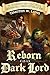 Reborn as a Dark Lord by Timothy W. Long