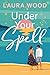 Under Your Spell