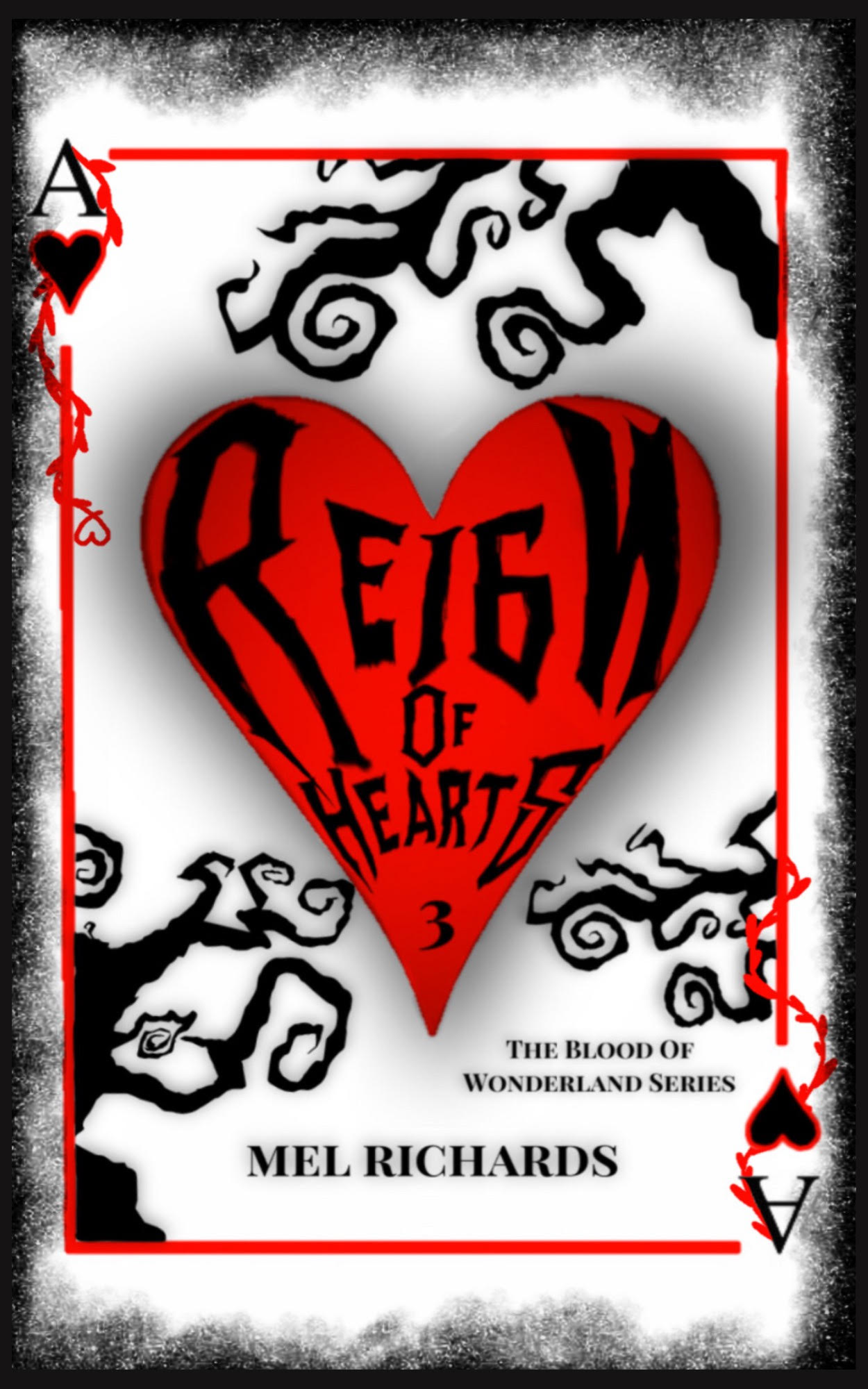 Reign of Hearts (The Blood of Wonderland, #3)