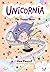 Unicornia: The Dance Show: (A Magical Chapter Book for Kids Ages 5-7 about Friendship, Confidence, and Sparkly Stage Dreams)