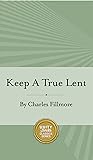 Keep A True Lent
