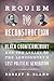 Requiem for Reconstruction: Black Countermemory and the Legacy of the Lowcountry's Lost Political Generation (The John Hope Franklin Series in African American History and Culture)