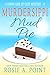 Murdersippi Mud Pie