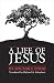 Life of Jesus, A