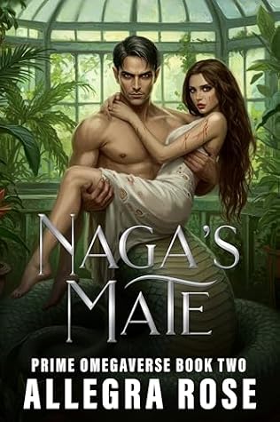 Naga's Mate (Prime Omegaverse #2)
