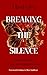 Breaking the Silence by Obed Ford