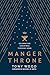 Manger Throne: Celebrating Christmas through Song