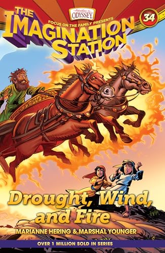 Drought, Wind, and Fire (AIO Imagination Station Books Book 34)