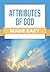 Attributes of God Made Easy