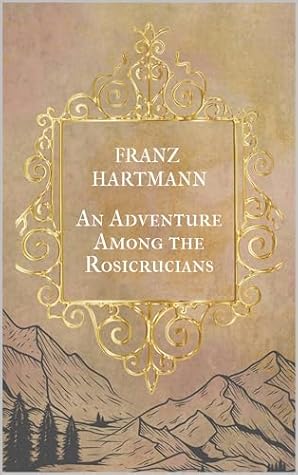An Adventure Among the Rosicrucians