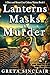 Lanterns Masks & Murder: A ...