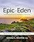 The Epic of Eden Bible Stud...