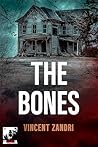The Bones: A Grip...
