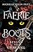 Faerie Boots by Michelle Helen Fritz