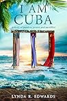 I Am Cuba: A Stor...