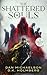 The Shattered Souls (The Beastcaller Chronicles Book 5)