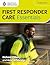 Class Professional First Responder Care Essentials.