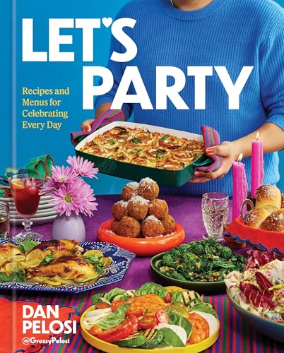 Let's Party: Recipes and Menus for Celebrating Every Day (Kindle Edition)
