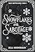 Snowflakes and Sabotage (Wolf Shifter Kings Book 3)