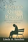 Elena's Quiet Revival: Where silence met surrender, and grace led the way