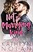 Not the Marrying Kind (The Quinn Sisters)