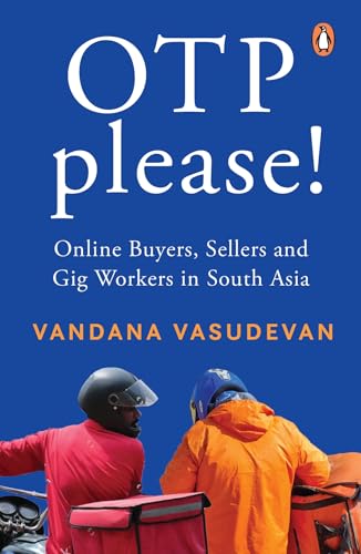 OTP Please: Online Buyers, Sellers and Gig Workers in South Asia (Paperback)