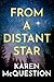 From a Distant Star