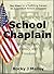 School Chaplain: A Call to Faith, Family and Freedom (School Chaplaincy)