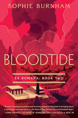 Bloodtide (Ex Romana, #2)