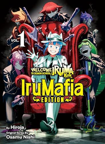 Welcome to Demon School! Iruma-kun: IruMafia Edition 1 (Paperback)