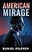 American Mirage