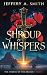 Shroud of Whispers (Shores of the Deluge)