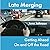 Late Merging: Getting Ahead...