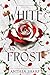 White as Frost: Weiss Wie Frost (Die Dunkelwald-Trilogie 1) (German Edition)