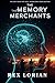 Memory Merchants: Neural Ha...