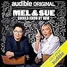 Mel & Sue: Should...