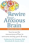 Rewire Your Anxio...