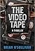 The Video Tape (Bobby McGowan #3) by Brian O'Sullivan