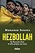 Hezbollah: De Beyrouth à Pa...