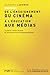 De l'enseignement du cinéma à l'éducation aux médias by Barbara Laborde