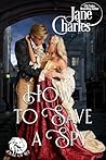 How to Save a Spy by Jane Charles How to Save a Spy by Jane Charles