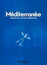 Méditerranée: His...