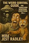 The Weird Surviva...