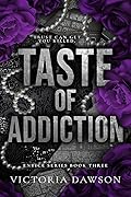 Taste of Addiction