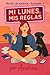 Mi lunes, mis reglas by Andrea