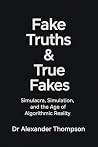 Fake Truths & Tru...