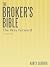 The Broker’s Bible: The Way...