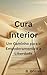 Cura Interior: Um Caminho p...
