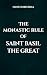 The Monastic Rule of Saint Basil the Great