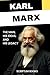 Karl Marx. The Man, His Ide...